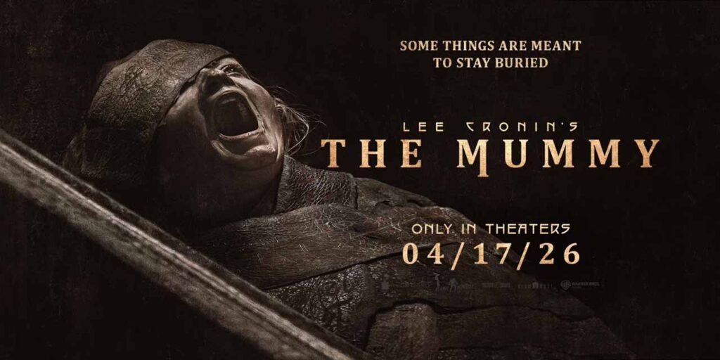 Lee Cronin’s The Mummy: The Horror Film the Genre Has Been Building Toward